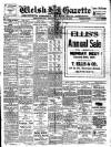 Welsh Gazette Thursday 16 January 1913 Page 1