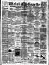 Welsh Gazette Thursday 27 November 1913 Page 1