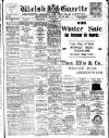 Welsh Gazette Thursday 22 January 1914 Page 1