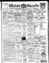 Welsh Gazette Thursday 05 February 1914 Page 1