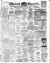 Welsh Gazette Thursday 12 March 1914 Page 1