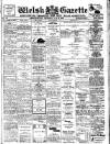 Welsh Gazette Thursday 06 August 1914 Page 1