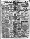 Welsh Gazette Thursday 18 February 1915 Page 1