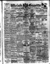 Welsh Gazette Thursday 22 April 1915 Page 1