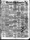 Welsh Gazette Thursday 22 July 1915 Page 1