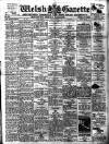 Welsh Gazette Thursday 29 June 1916 Page 1