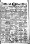 Welsh Gazette Thursday 14 September 1916 Page 1