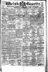 Welsh Gazette Thursday 21 September 1916 Page 1