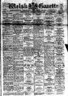 Welsh Gazette Thursday 26 July 1917 Page 1