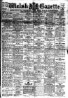 Welsh Gazette Thursday 27 September 1917 Page 1