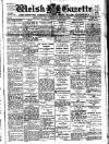 Welsh Gazette Thursday 20 June 1918 Page 1