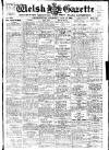 Welsh Gazette Thursday 28 August 1919 Page 1