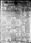 Welsh Gazette Thursday 07 April 1921 Page 1