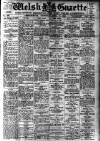 Welsh Gazette Thursday 12 April 1923 Page 1