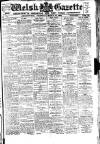 Welsh Gazette Thursday 20 March 1924 Page 1