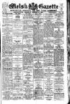 Welsh Gazette Thursday 15 January 1925 Page 1