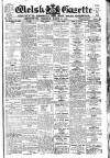 Welsh Gazette Thursday 12 March 1925 Page 1