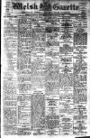 Welsh Gazette Thursday 26 February 1931 Page 1