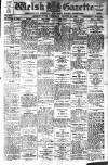 Welsh Gazette Thursday 13 August 1931 Page 1