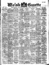 Welsh Gazette Thursday 09 August 1951 Page 1