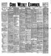 Cork Weekly Examiner Saturday 17 April 1897 Page 1