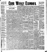 Cork Weekly Examiner Saturday 16 April 1898 Page 1
