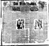 Cork Weekly Examiner Saturday 07 January 1905 Page 1