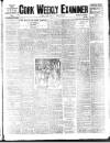 Cork Weekly Examiner Saturday 03 July 1909 Page 1