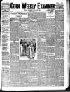 Cork Weekly Examiner Saturday 30 April 1910 Page 1