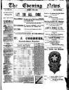 Evening News (Waterford) Monday 05 June 1899 Page 1