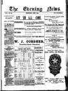 Evening News (Waterford) Wednesday 07 June 1899 Page 1