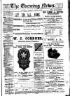 Evening News (Waterford) Thursday 04 January 1900 Page 1