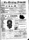 Evening News (Waterford) Thursday 01 February 1900 Page 1