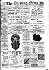 Evening News (Waterford) Saturday 24 March 1900 Page 1