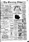 Evening News (Waterford) Wednesday 11 April 1900 Page 1