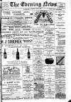 Evening News (Waterford) Tuesday 05 June 1900 Page 1