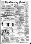 Evening News (Waterford) Thursday 21 June 1900 Page 1
