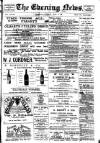 Evening News (Waterford) Tuesday 03 July 1900 Page 1