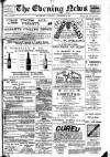 Evening News (Waterford) Saturday 29 September 1900 Page 1