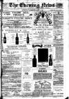Evening News (Waterford) Saturday 03 November 1900 Page 1