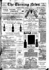 Evening News (Waterford) Tuesday 06 November 1900 Page 1