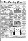 Evening News (Waterford) Thursday 17 January 1901 Page 1