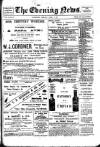 Evening News (Waterford) Monday 01 April 1901 Page 1