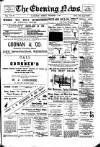 Evening News (Waterford) Monday 02 September 1901 Page 1