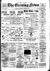 Evening News (Waterford) Thursday 07 November 1901 Page 1