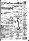 Evening News (Waterford) Saturday 16 November 1901 Page 1