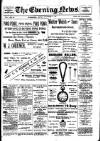 Evening News (Waterford) Monday 18 November 1901 Page 1