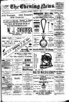 Evening News (Waterford) Saturday 01 February 1902 Page 1