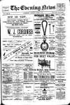 Evening News (Waterford) Saturday 08 March 1902 Page 1