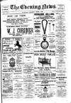 Evening News (Waterford) Wednesday 12 March 1902 Page 1